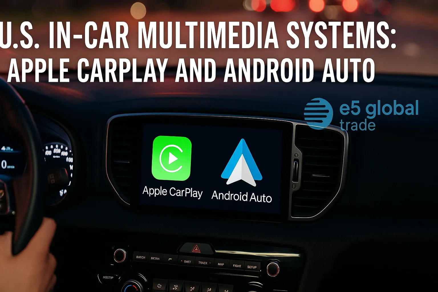 ABD Araç İçi Multimedya Sistemleri: Apple CarPlay ve Android Auto