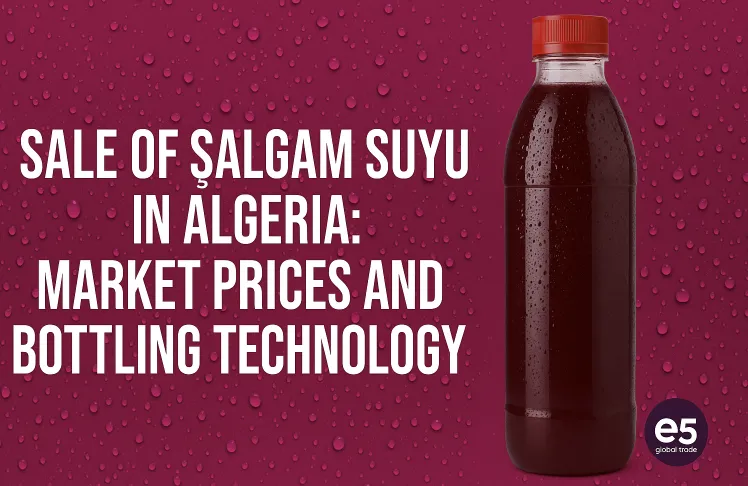 Cezayir’de Şalgam Suyu Satışı: Market Raflarında Fiyatlar ve Şişeleme Teknolojisi (2025)