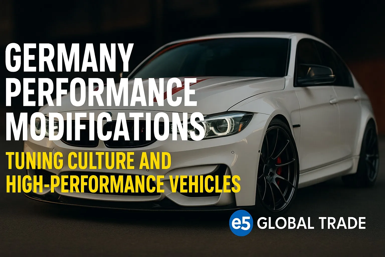 Almanya Performans Modifikasyonları: Tuning Kültürü ve Yüksek Performans Araçlar